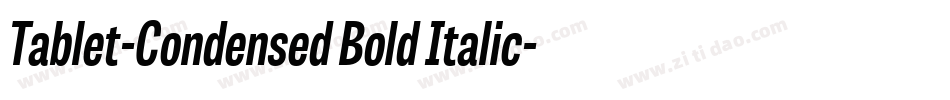 Tablet-Condensed Bold Italic字体转换